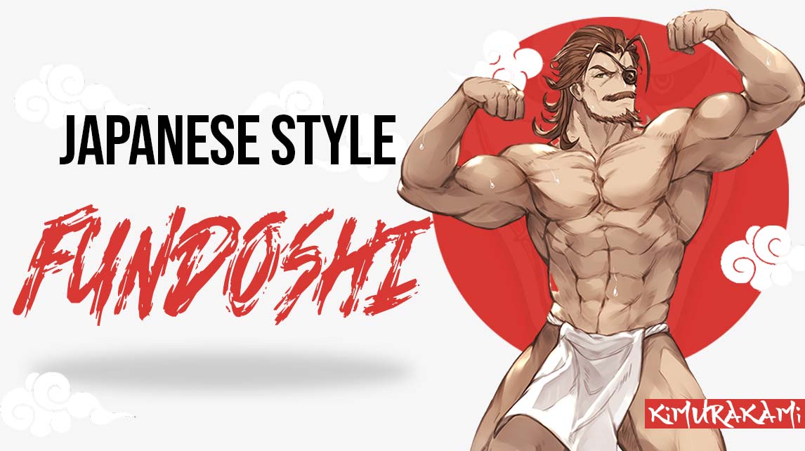 Fundoshi: all about the traditional Japanese underwear